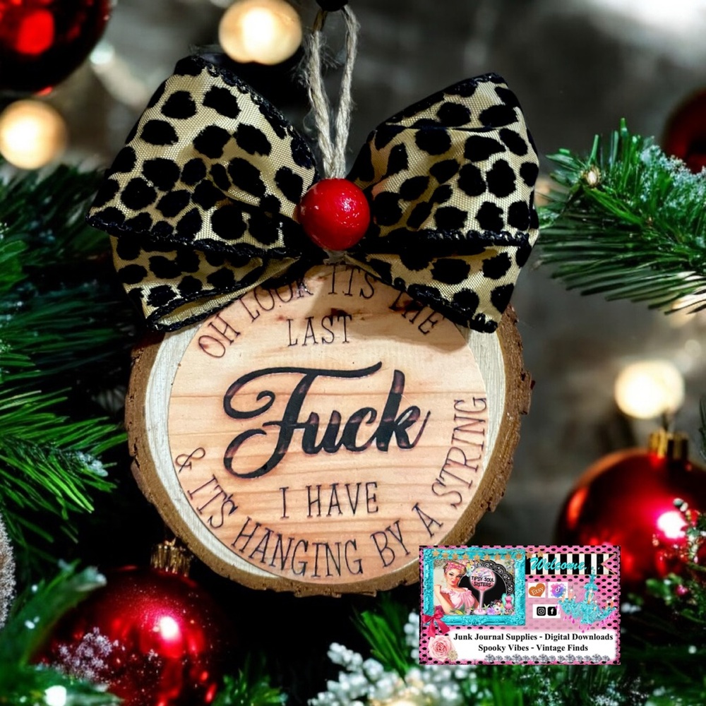 Last F**k Holiday Ornament
